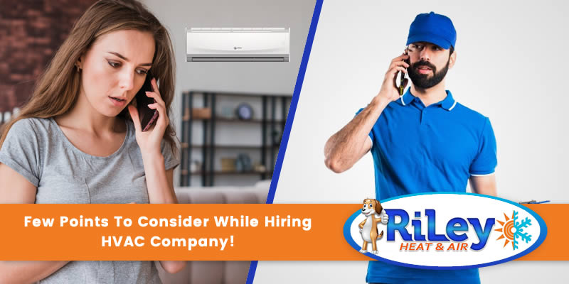 Few Points To Consider While Hiring HVAC Company!