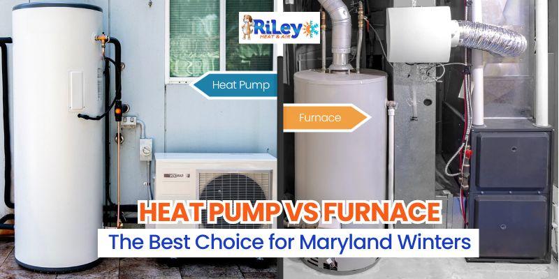 Heat Pump vs Furnace - Best Chioce